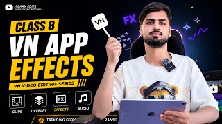 VN App Effects Tutorial | VN Editing Series Ep.8 | HibaanEdits
