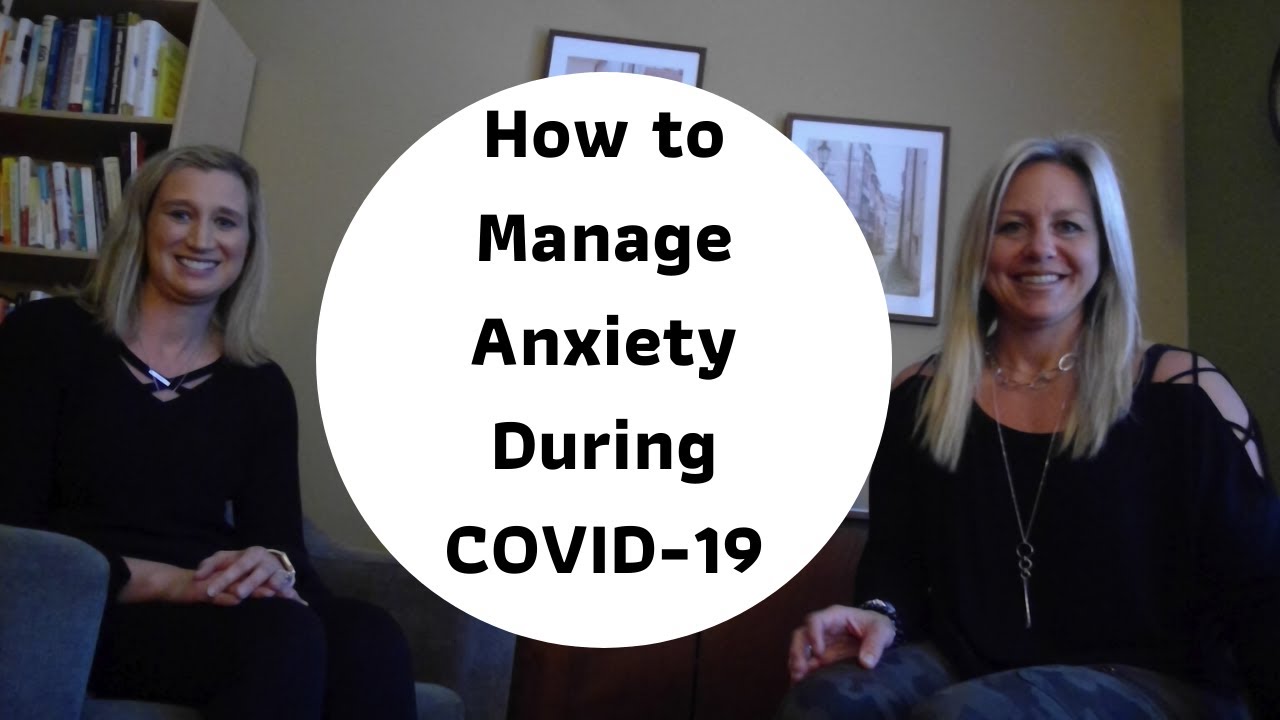 How to Manage Anxiety During COVID-19 - YouTube
