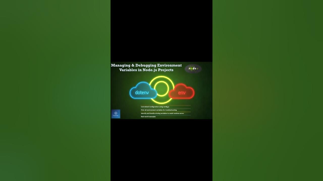 Managing & Debugging Environment Variables in Node.js using env ...