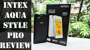Intex Aqua Style Pro Review: Unboxing, Features, Camera Test, Performance, Gaming, Comparison