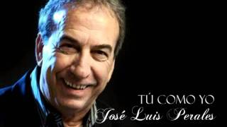 JOSÉ LUIS PERALES - TÚ COMO YO chords