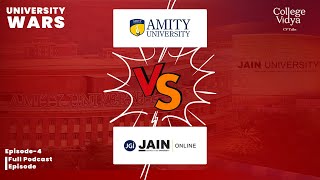 Episode: 4 University Wars 🔥 Amity Online VS Jain Online| Which is the best university?