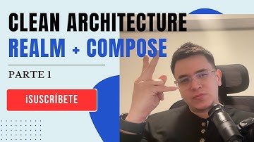 Desarrollo de App Completa en Kotlin Multiplatform: Clean Architecture + Compose + Realm | Parte 1