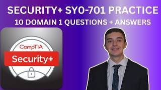 CompTIA Security+ Certification SY0-701 10 Practice Questions | Domain 1.0 Part 16 Update