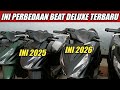 JANGAN SAMPAI NYESEL INI BEDANYA BEAT 2025 DENGAN BEAT 2026 TYPE DELUXE 