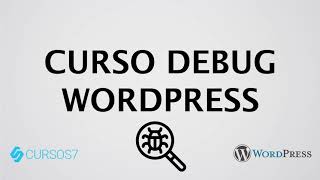 39001 - Curso Debug WordPress - Apresentação do Curso Wealth