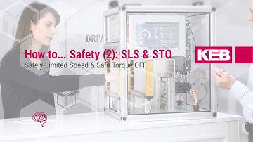 How to... Safety (2): SLS & STO with KEB Automation