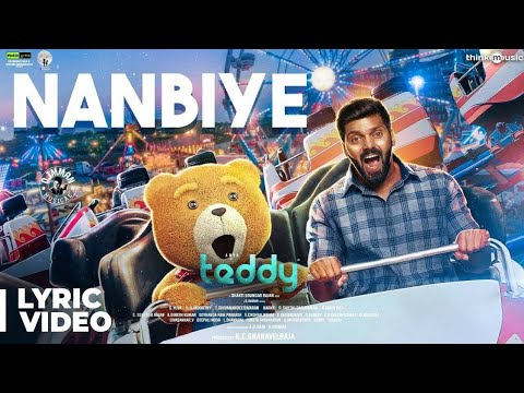 Teddy  Nanbiye Song Lyric Video  Arya Sayyeshaa  D Imman  Shakti Soundar Rajan