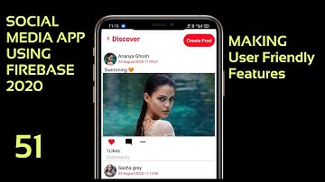 Main features of social media app using firebase 2021