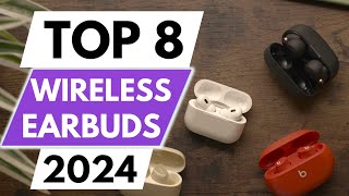 Top 8 best Wireless Earbuds In 2024