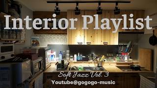 [Interior Playlist] Soft Jazz Music Playlist Vol. 3 screenshot 3