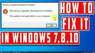 the update is not applicable to your computer