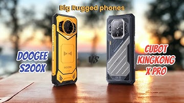 Doogee S200X (VS) Cubot King Kong X pro - So similar. yet, so different. | #ruggedphone 2024