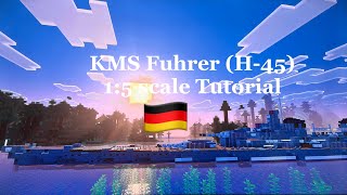 Minecraft KMS Führer 1:5 scale Tutorial | Fictional German megabattleship
