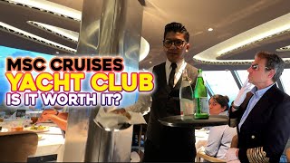 The MSC Cruise Yacht Club Experience: Is It Worth It?
