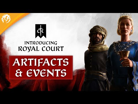 Introducing CK3: Royal Court - Artifacts & Events