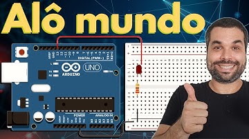 Projeto 01: Alô mundo Arduino | Piscando LED externo com resistor