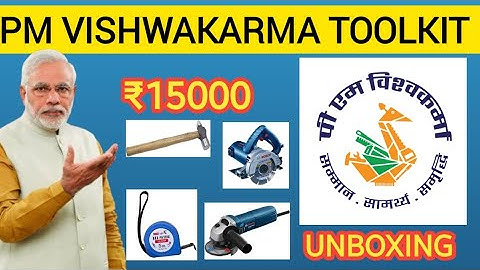 pm vishwakarma toolkit unboxing