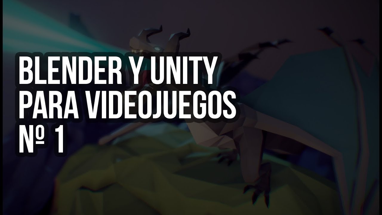 [1] BLENDER PARA VIDEOJUEGOS -Introducción al curso de Desarrollo de ...