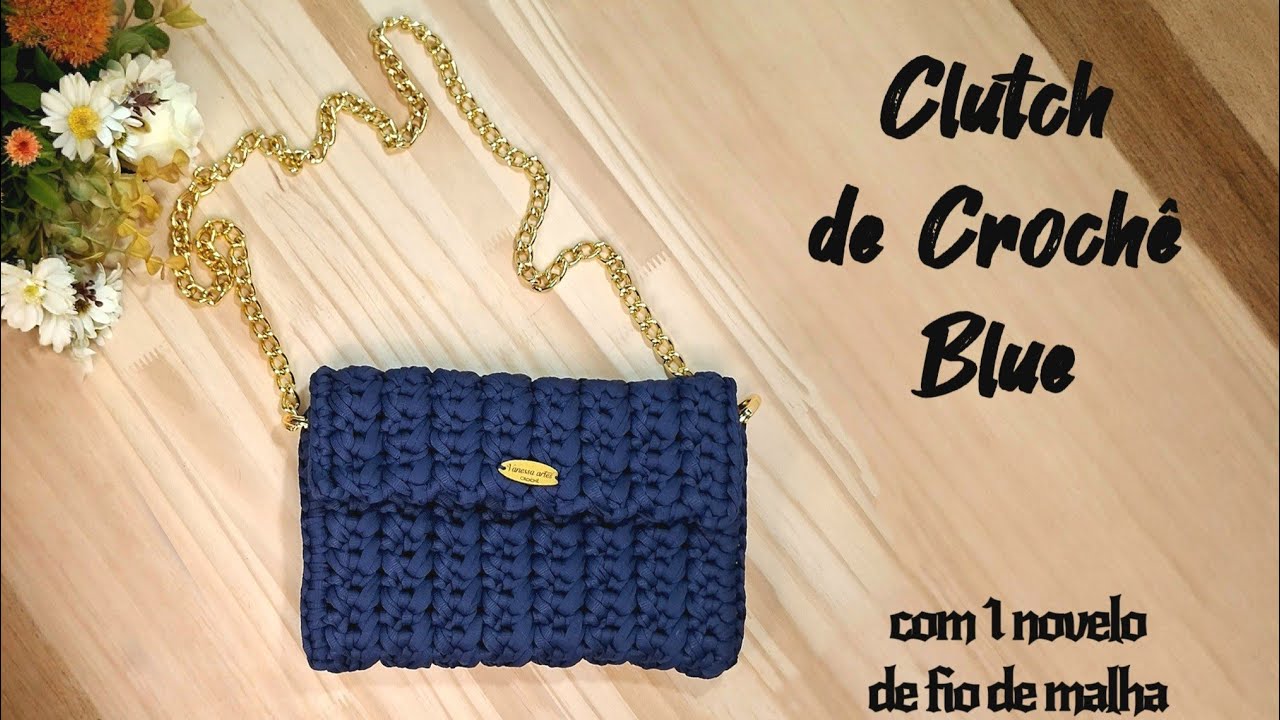 BOLSA  de Crochê BLUE (Clutch FÁCIL E ECONÔMICA) Passo a passo para iniciantes.