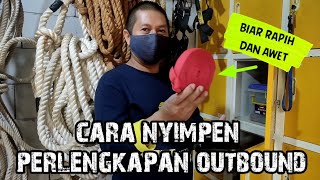 CARA MENYIMPAN PERLENGKAPAN OUTBOUND BIAR AWET DAN RAPIH | UNBOXING OUTBOUND EQUIPMENT ROOM (PART 1)