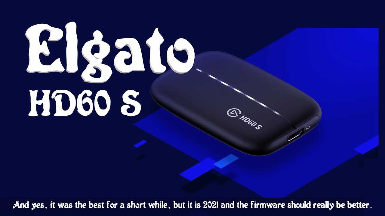 ELGATO HD60 S - Test et paramétrage - TestNologie 