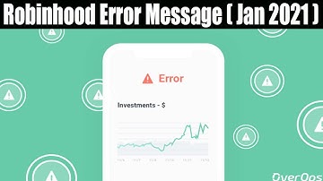 Robinhood Error Message (Jan 2021) How To Get It Resolved? Watch To Know! | Scam Adviser Reports