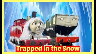 Thomas and Friends James and Hector are stuck in the snow