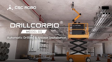 【Product Introduction】Drillcorpio (Model D3) - Automatic Drilling & Anchor Installation Robot