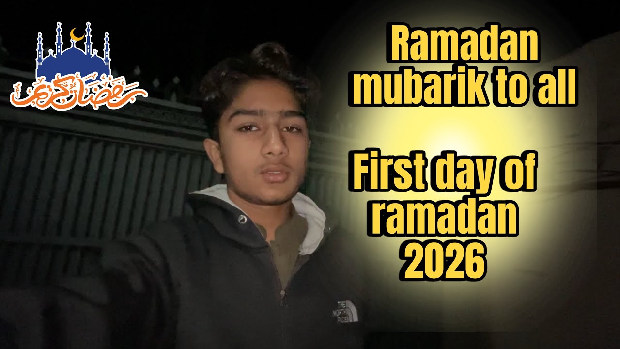Ramadan mubarik 🥰|first day of ramadan 2026
