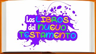 Canción: Los libros del Nuevo Testamento Canción: Los libros del Nuevo Testamento