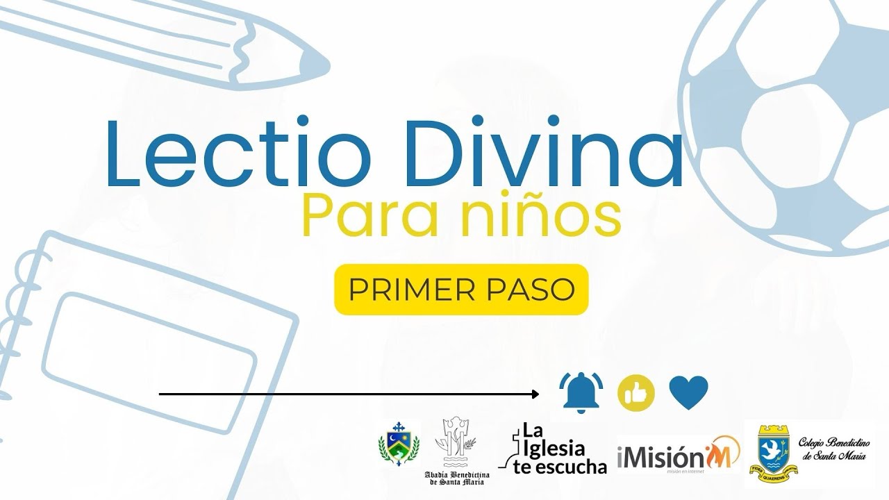 Lectio Divina para niños: Primer Paso - YouTube