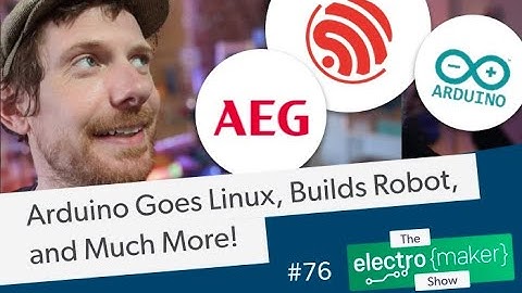 Arduino Goes Linux, Builds Robot, and Much More!