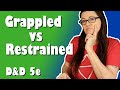 How Grappled is different from Restrained - Actually breaking down confusing D&D conditions