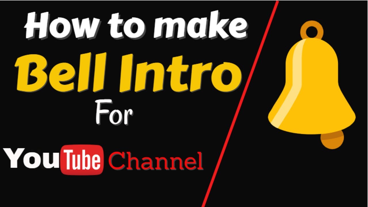 How to make Bell Intro for YouTube channel l Bell Intro l subscribe intro  | Rajesh monitor