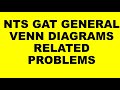 NTS GAT General Preparation- Venn diagrams and past paper questions based on importatn formula