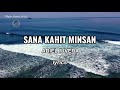 Sana kahit minsan - lyrics