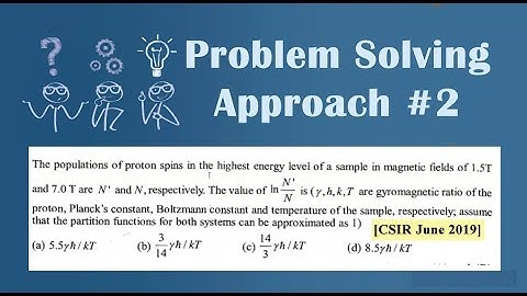 Problem Solving Approach: Statistical Thermodynamics | Boltzmann Distribution | Larmour Frequency