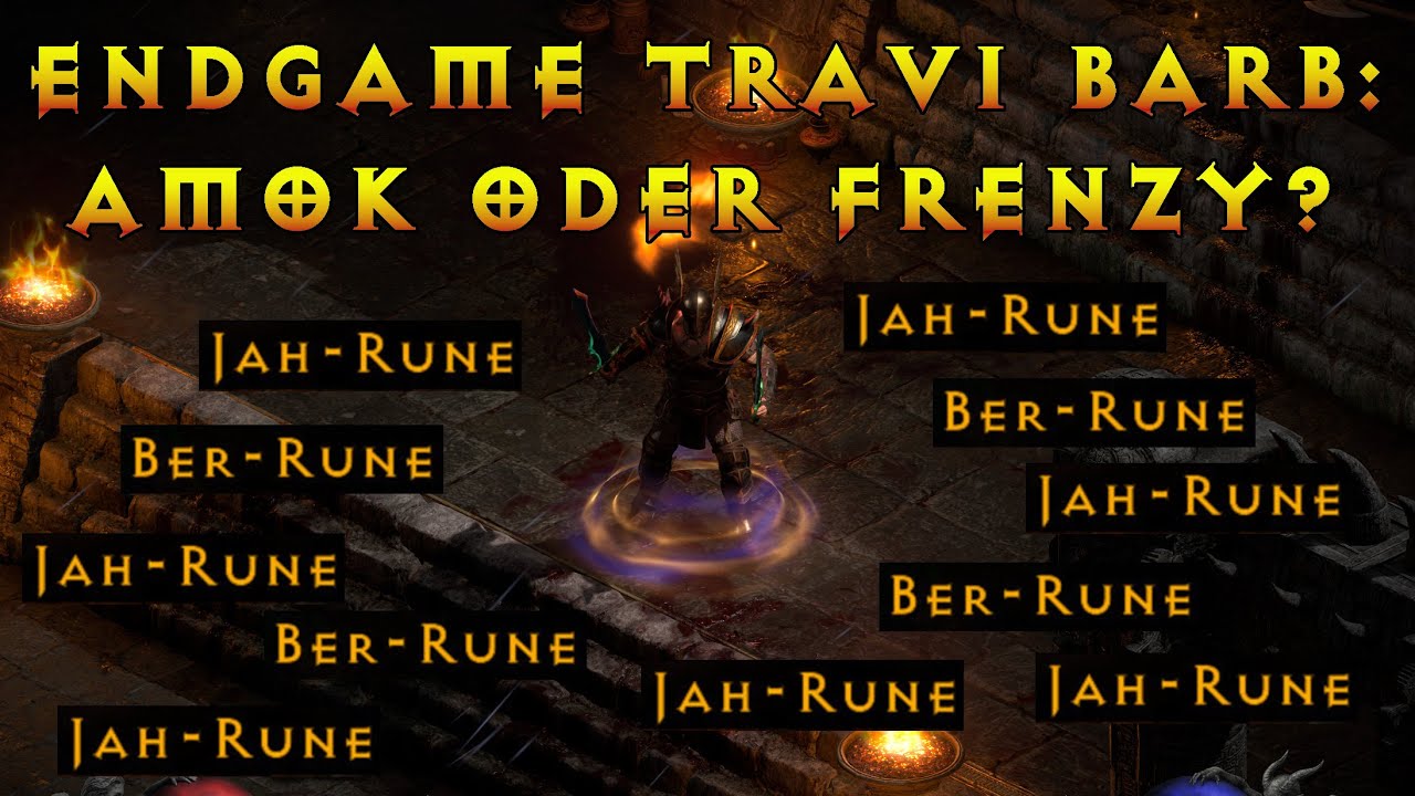 Endgame Travi Barb: Amok oder Frenzy? D2R