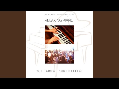 Sleduj Piano Question (Crowd Ambient) na YouTube