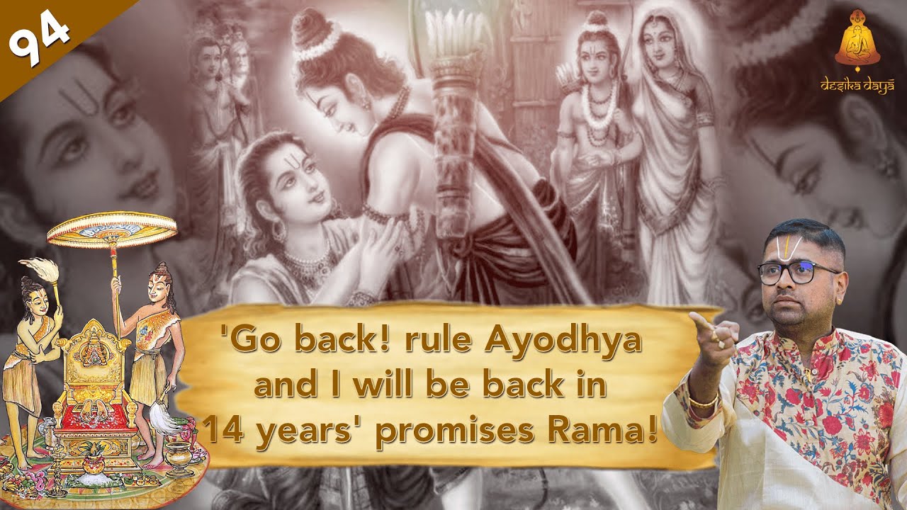 Ep 94 | Ayodhya Kandam | 'Go back! rule Ayodhya and I will be back in 14 years' promises Rama!