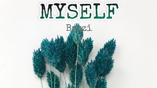 Bazzi - Myself / with lyrics