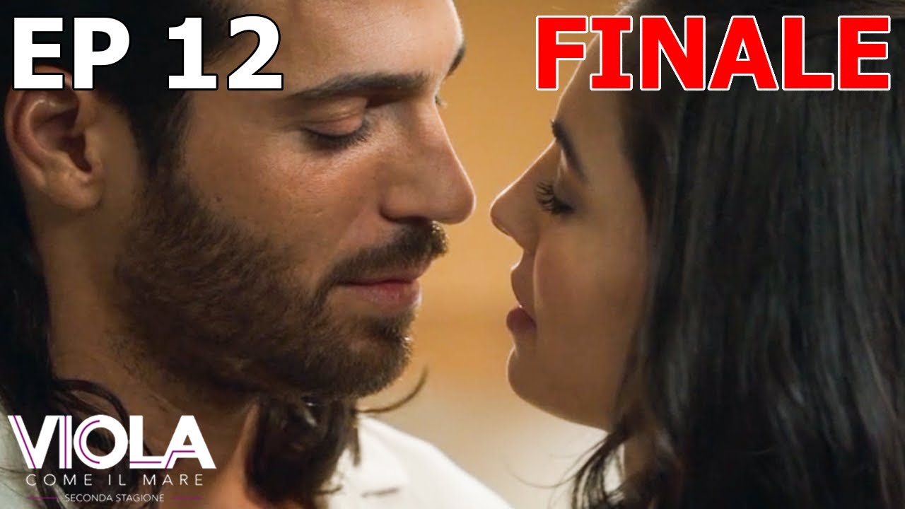 IO TI AMO VIOLA | VIOLA COME IL MARE SECONDA STAGIONE ULTIMO EPISODIO | RIASSUNTO DIVERTENTE