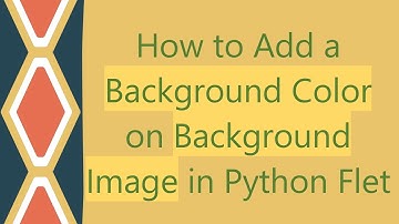 How to Add a Background Color on Background Image in Python Flet