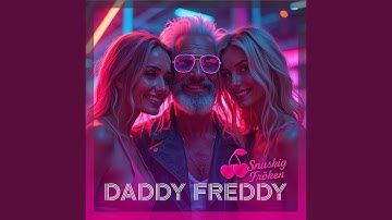 DADDY FREDDY