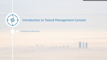 Talend Management Console: Introductory Overview