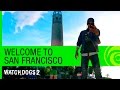 Watch Dogs 2 Trailer - Welcome to San Francisco Gameplay | Ubisoft [NA]