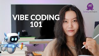 π Vibe Coding 101