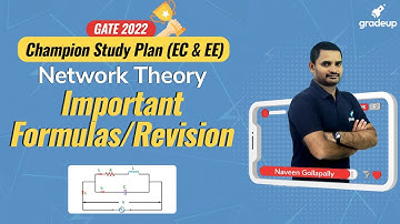 Champion Study Plan- EC & EE || GATE 2022 || Important Formulas/Revision || Network Analysis