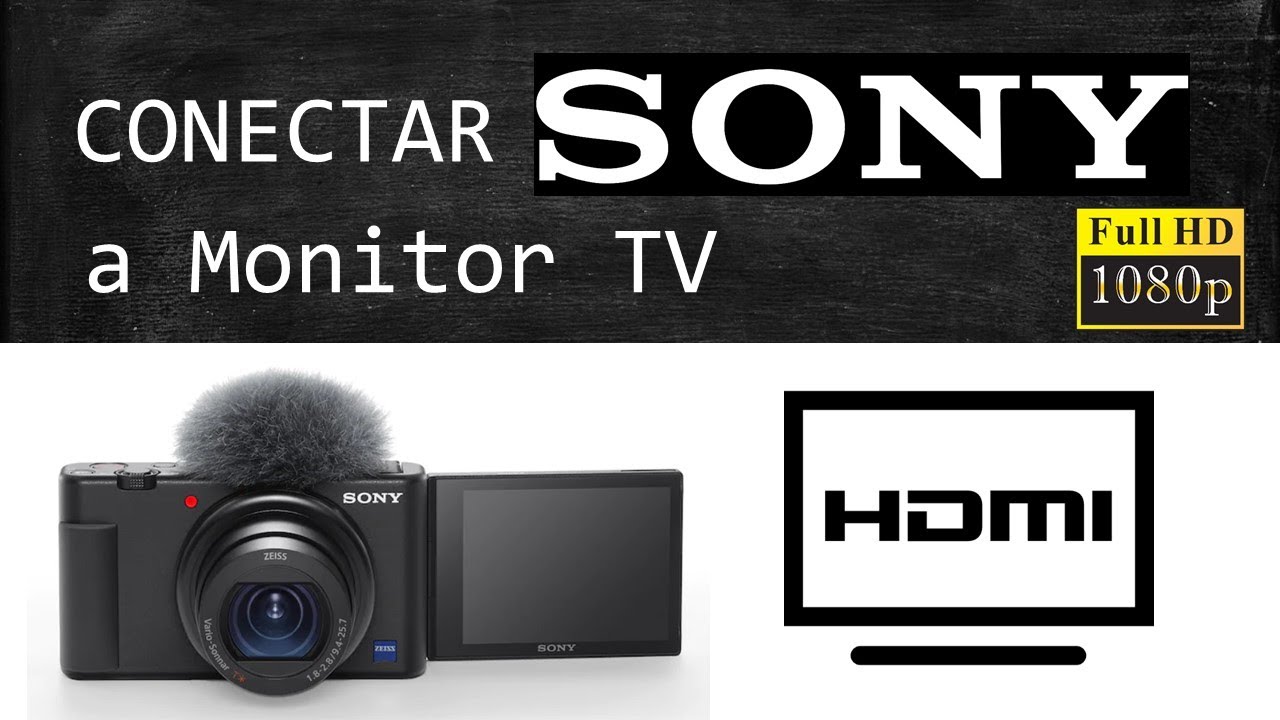 Conectar Cámara SONY ZV1 por HDMI YouTube